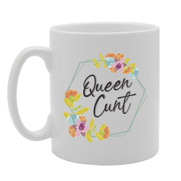 Queen C**T Tea   Printed Tea Coffee Ceramic  Mg5420 - Funny Printed Coffee Mug - Great Gift Idea