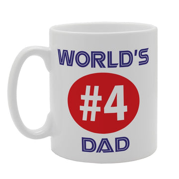 World'S #4 Dad   Printed Tea Coffee Ceramic  Mg3208 - Funny Printed Coffee Mug - Great Gift Idea