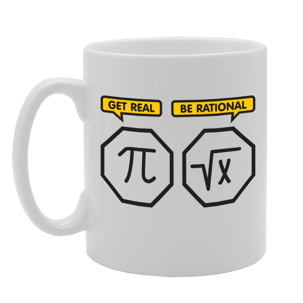 Greek Style Maths Get Real Be Rational   Printed Tea Coffee Ceramic  Mg2119 - Funny Printed Coffee Mug - Great Gift Idea