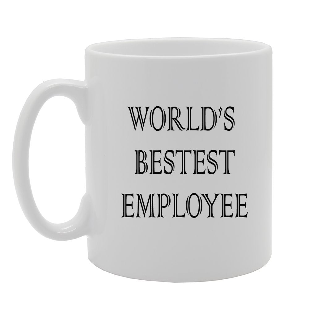 World'S Bestest Employee   Printed Tea Coffee Ceramic  Mg897 - Funny Printed Coffee Mug - Great Gift Idea