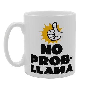 No Prob-Llama   Printed Tea Coffee Ceramic  Mg3235 - Funny Printed Coffee Mug - Great Gift Idea