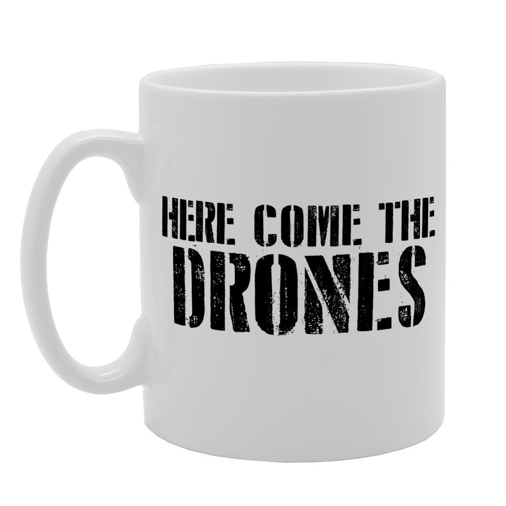 Here Come The Drones   Printed Tea Coffee Ceramic  Mg1516 - Funny Printed Coffee Mug - Great Gift Idea