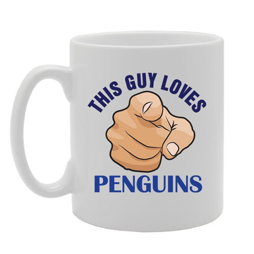 This Guy Loves Penguins   Printed Tea Coffee Ceramic  Mg4135 - Funny Printed Coffee Mug - Great Gift Idea