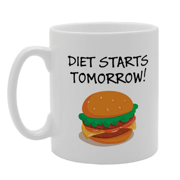 Diet Starts Tomorrow!   Printed Tea Coffee Ceramic  Mg3180 - Funny Printed Coffee Mug - Great Gift Idea
