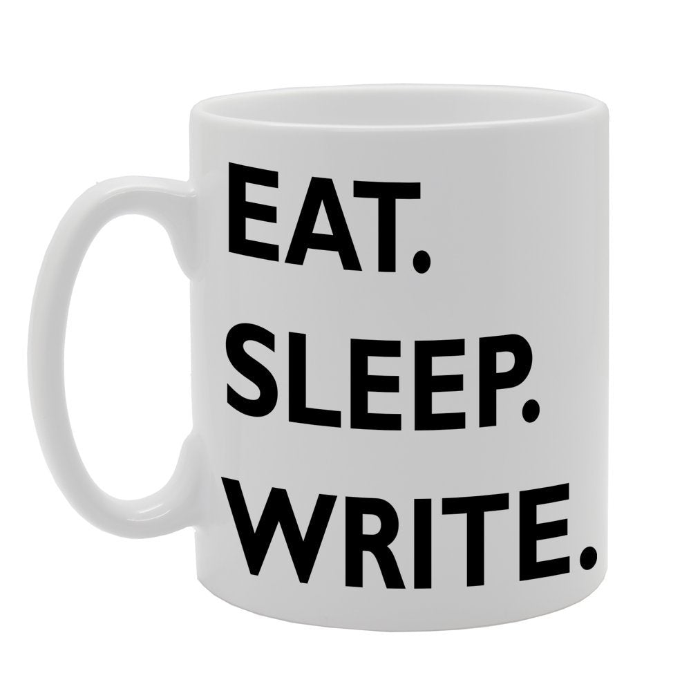 Eat. Sleep. Write.   Printed Tea Coffee Ceramic  Mg417 - Funny Printed Coffee Mug - Great Gift Idea