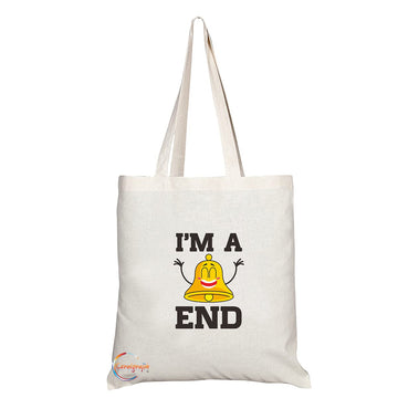 TB1401 I'm A Bell End Novelty Present Gift Printed Eco-Friendly Stylish Long Handled Tote Shoulder Bag
