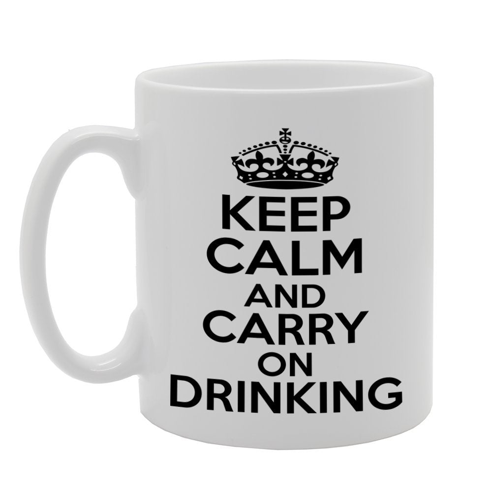 Keep Calm And Carry On Drinking   Printed Tea Coffee Ceramic  Mg1163 - Funny Printed Coffee Mug - Great Gift Idea