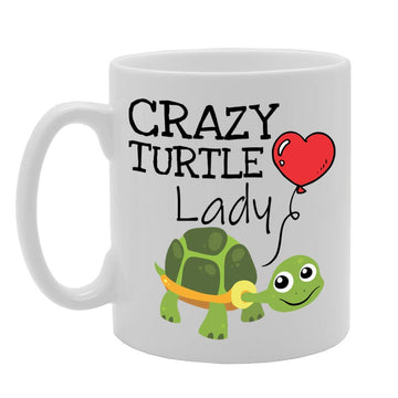 Crazy Turtle Lady   Printed Tea Coffee Ceramic  Mg4693 - Funny Printed Coffee Mug - Great Gift Idea
