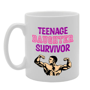 Teenage Daughter Survivor   Printed Tea Coffee Ceramic  Mg5521 - Funny Printed Coffee Mug - Great Gift Idea