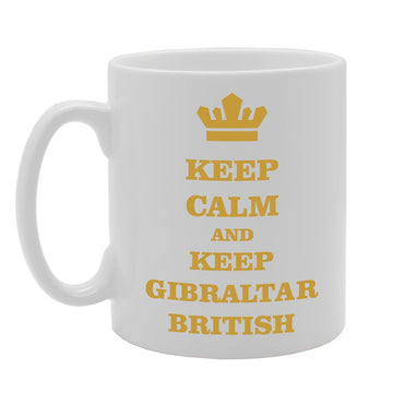 Keep Calm And Keep Gibralter British   Printed Tea Coffee Ceramic  Mg3139 - Funny Printed Coffee Mug - Great Gift Idea