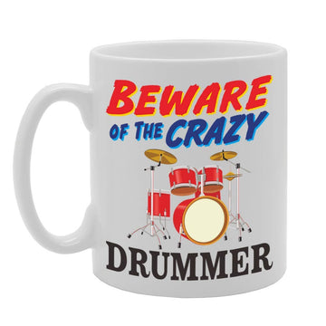 Beware Of The Crazy Drummer   Printed Tea Coffee Ceramic  Mg5009 - Funny Printed Coffee Mug - Great Gift Idea