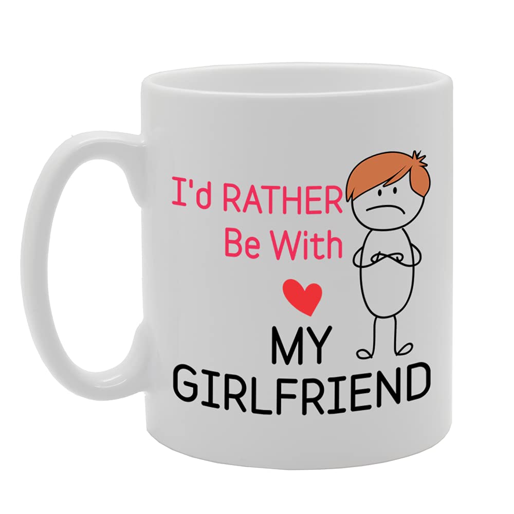 I'D Rather Be With My Girlfriend   Printed Tea Coffee Ceramic  Mg5290 - Funny Printed Coffee Mug - Great Gift Idea