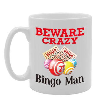Beware Crazy Bingo Man   Printed Tea Coffee Ceramic  Mg4395 - Funny Printed Coffee Mug - Great Gift Idea