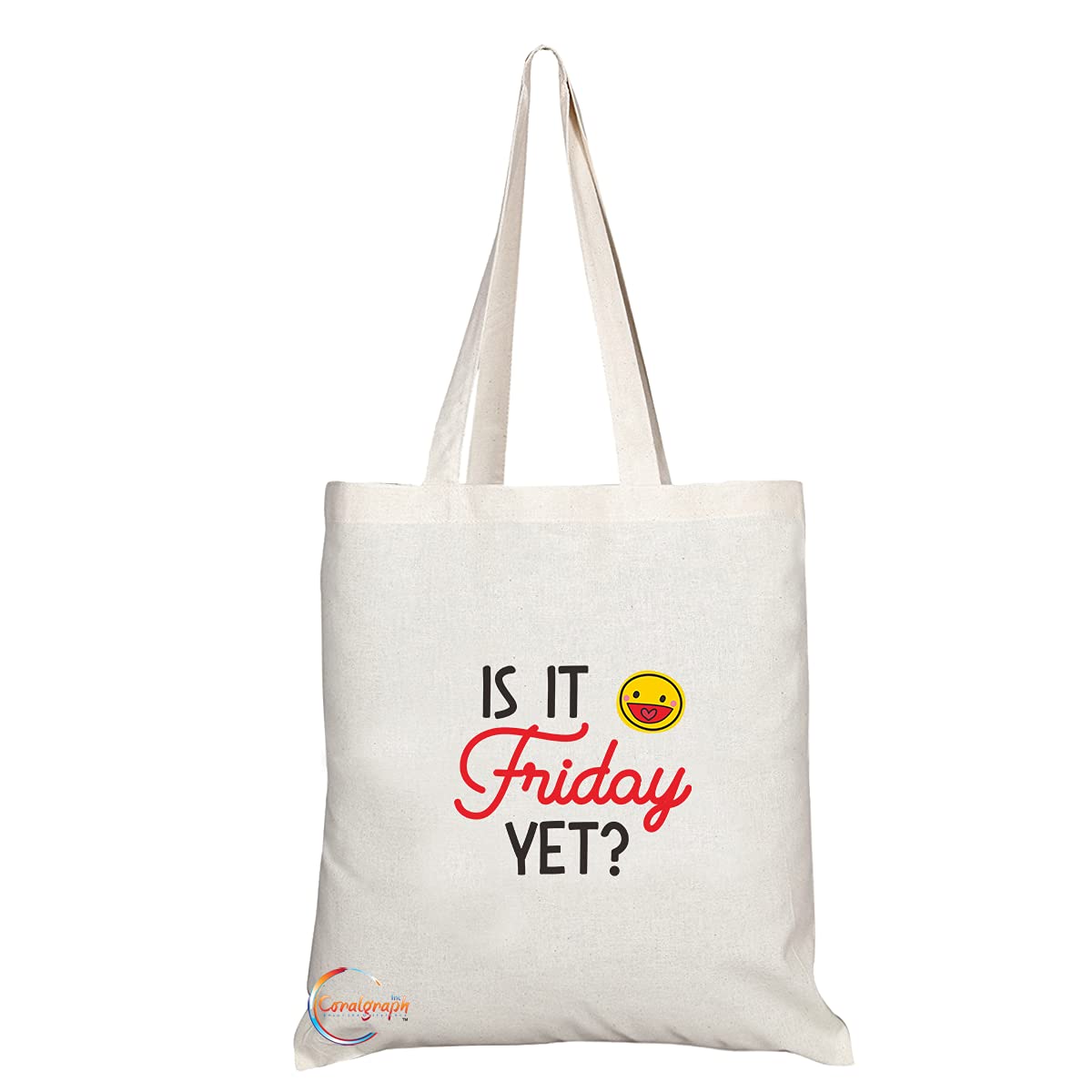 TB1404 Is It Friday Yet Novelty Present Gift Printed Eco-Friendly Stylish Long Handled Tote Shoulder Bag