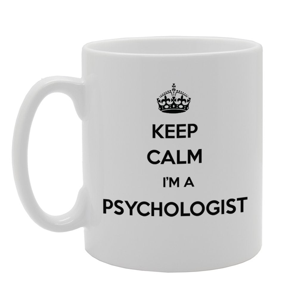 Keep Calm I'M A Psychologist   Printed Tea Coffee Ceramic  Mg958 - Funny Printed Coffee Mug - Great Gift Idea