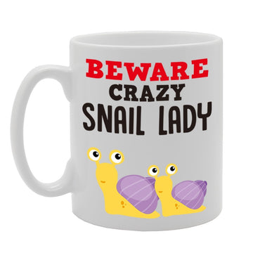 Beware Crazy Snail Lady   Printed Tea Coffee Cermic  Mg4215 - Funny Printed Coffee Mug - Great Gift Idea