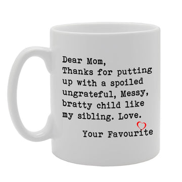 Dear Mom Love  Funny   Printed Tea Coffee Ceramic  Mg816 - Funny Printed Coffee Mug - Great Gift Idea