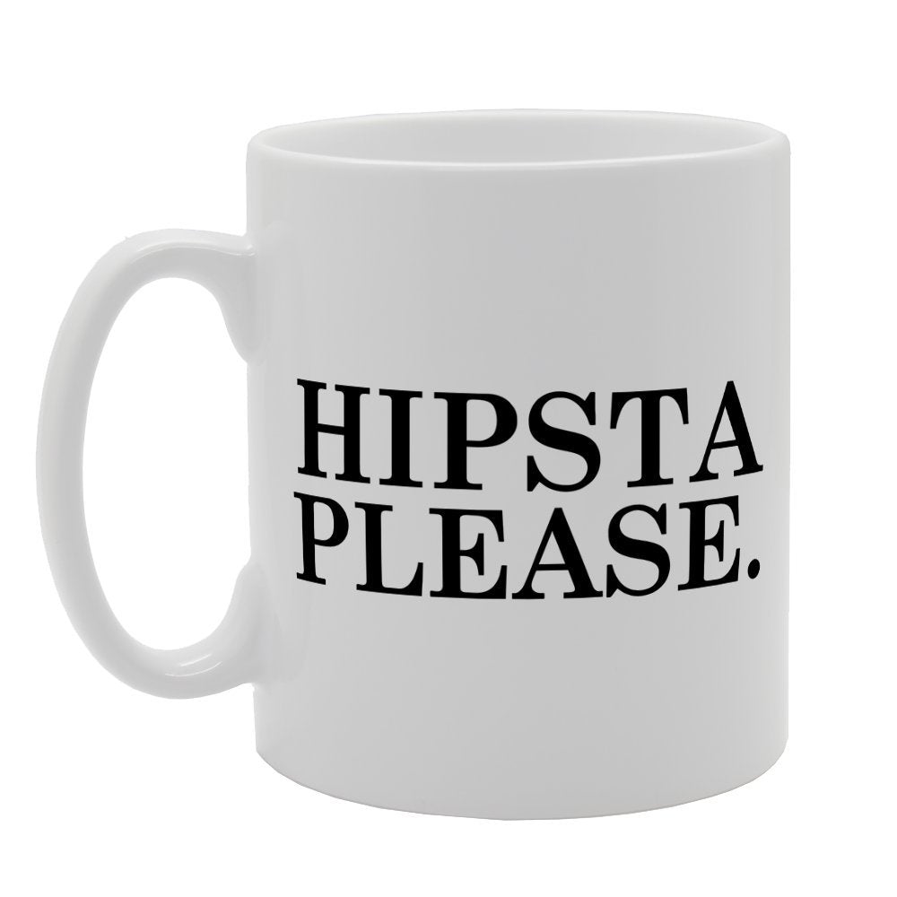 Hipsta Please   Printed Tea Coffee Ceramic  Mg1986 - Funny Printed Coffee Mug - Great Gift Idea