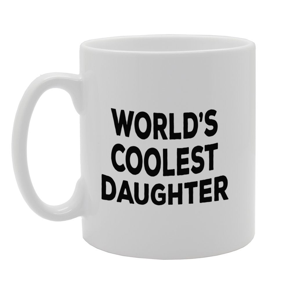 World'S Coolest Daughter   Printed Tea Coffee Ceramic  Mg1356 - Funny Printed Coffee Mug - Great Gift Idea