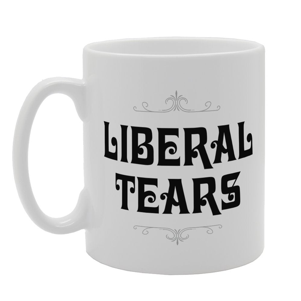 Liberal Tears   Printed Tea Coffee Ceramic  Mg3244 - Funny Printed Coffee Mug - Great Gift Idea