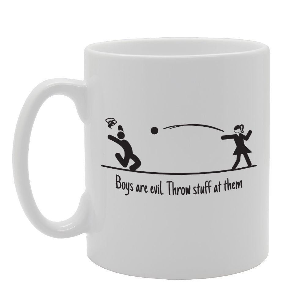 Boys Are Evil Throw Stuff At Them   Printed Tea Coffee Ceramic  Mg2292 - Funny Printed Coffee Mug - Great Gift Idea