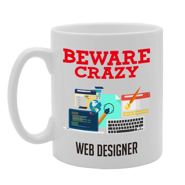 Beware Crazy Web Designer   Printed Tea Coffee Ceramic  Mg4476 - Funny Printed Coffee Mug - Great Gift Idea