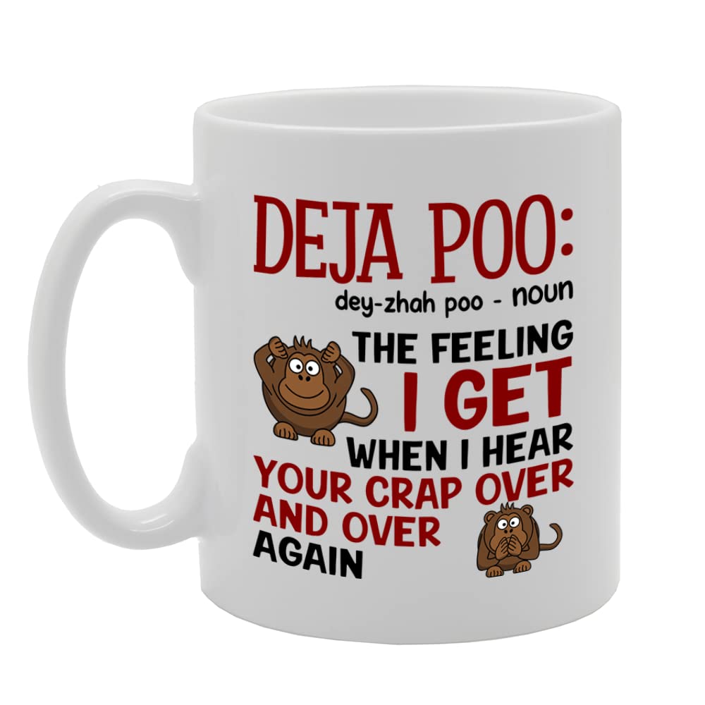 Deja Poo Funny   Printed Tea Coffee Ceramic  Mg5662 - Funny Printed Coffee Mug - Great Gift Idea