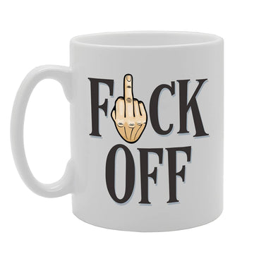F*K Off Tea   Printed Tea Coffee Ceramic  Mg5327 - Funny Printed Coffee Mug - Great Gift Idea