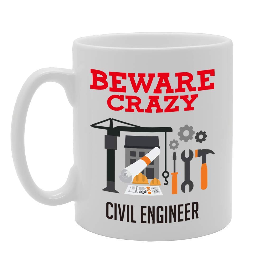 Beware Crazy Civil Engneer   Printed Tea Coffee Ceramic  Mg4452 - Funny Printed Coffee Mug - Great Gift Idea