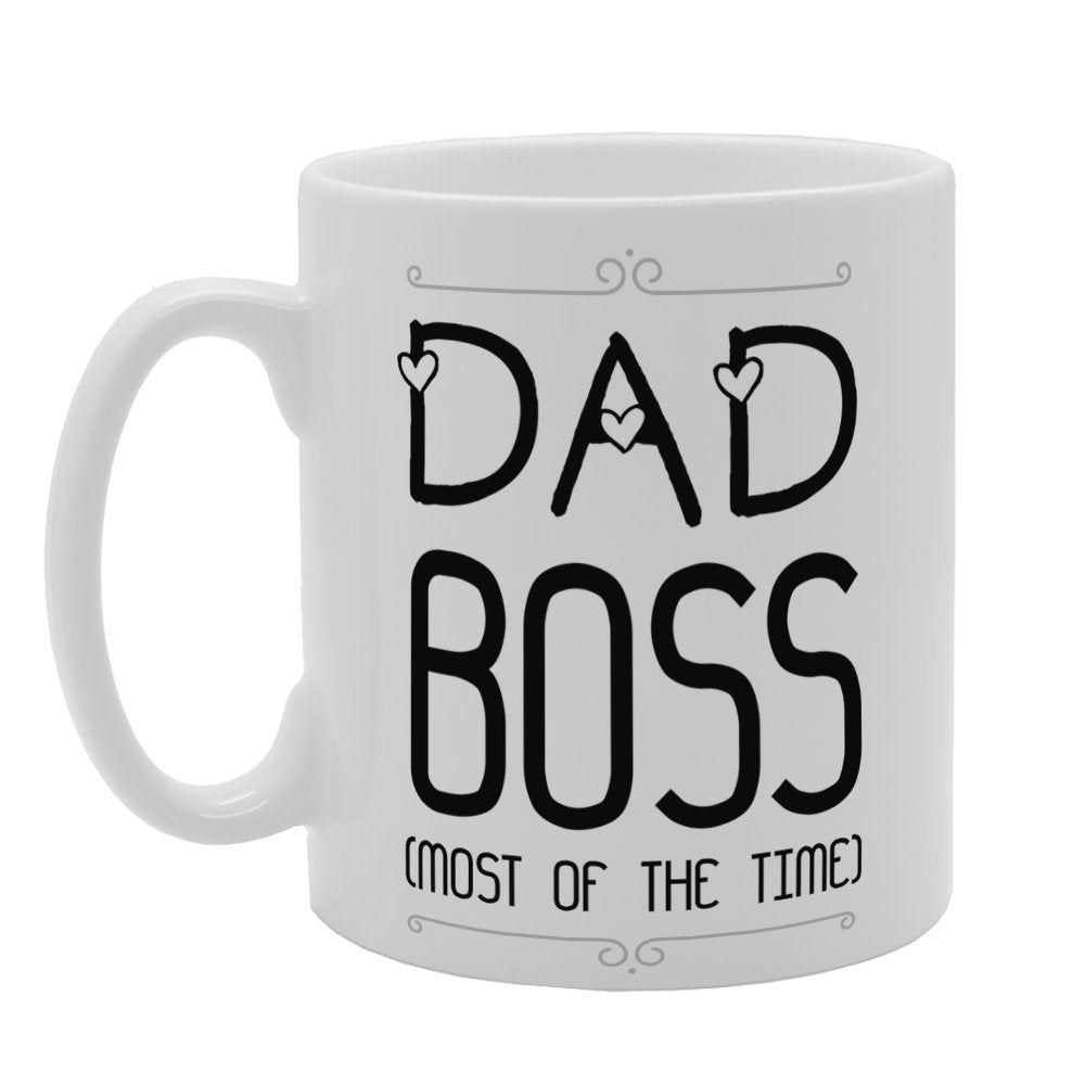 Father'S  - Dad Boss (Most Of The Time)   Printed Tea Coffee Ceramic  Mg3793 - Funny Printed Coffee Mug - Great Gift Idea