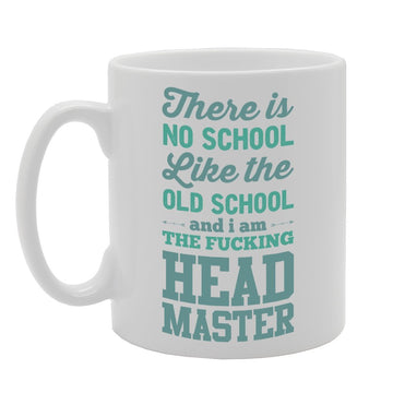 There Is No School Like The Old School   Printed Tea Coffee Ceramic  Mg2804 - Funny Printed Coffee Mug - Great Gift Idea