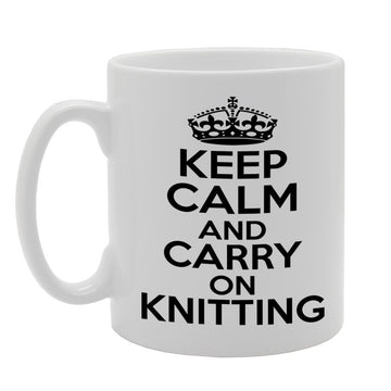 Keep Calm And Carry On Knitting   Printed Tea Coffee Ceramic  Mg1197 - Funny Printed Coffee Mug - Great Gift Idea