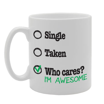 Funny Martial Status Check List Single Taken Who Cares?   Printed Tea Coffee Ceramic  Mg2110 - Funny Printed Coffee Mug - Great Gift Idea