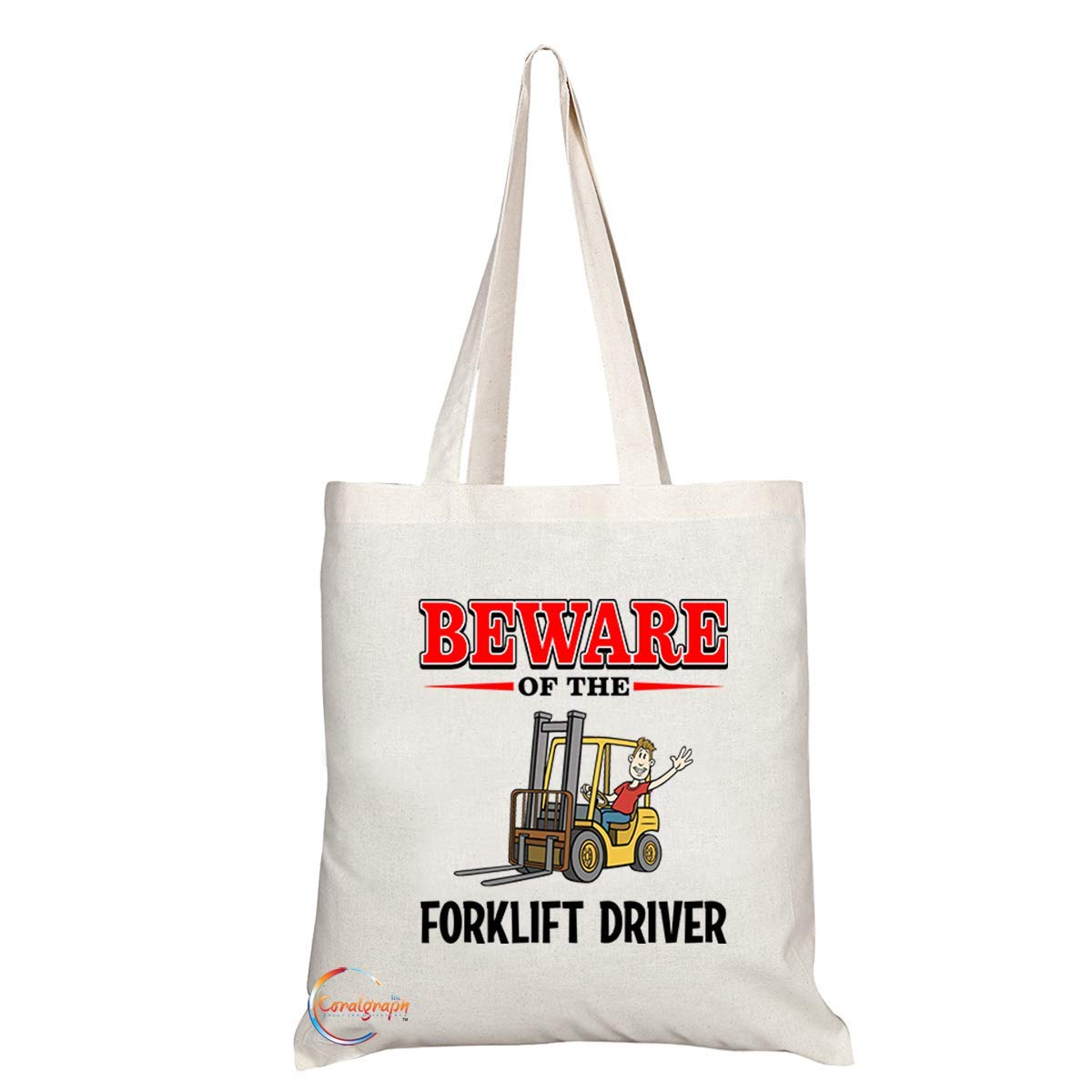 TB806 Beware of the Forklift Driver Novelty Present Gift Printed Eco-Friendly Stylish Long Handled Tote Shoulder Bag