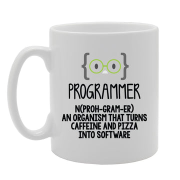 Geeky - Programmer Definition - An Organism That Turns Caffeine And Pizza Into Software   Printed Tea Coffee Ceramic  Mg3855 - Funny Printed Coffee Mug - Great Gift Idea