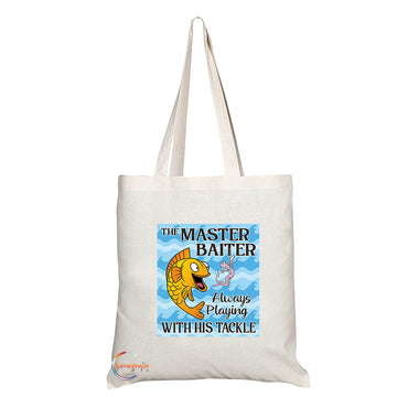 TB1280 The Master Baiter Always Playing With His Tackle Novelty Present Gift Printed Eco-Friendly Stylish Long Handled Tote Shoulder Bag