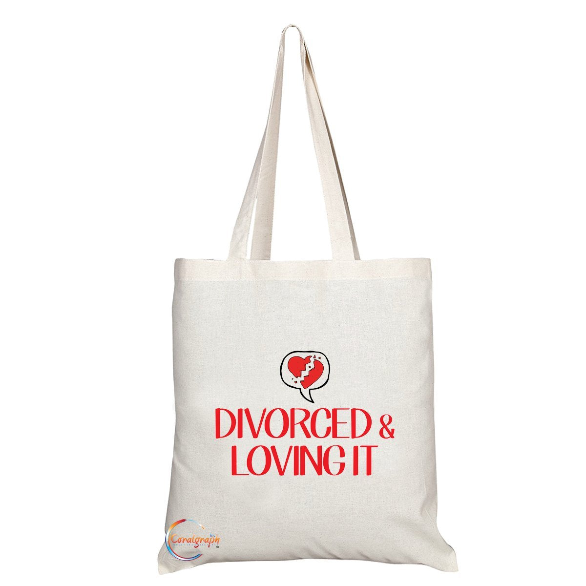 TB016 DIVORCED & LOVING IT Novelty Present Gift Printed Eco-Friendly Stylish Long Handled Tote Shoulder Bag