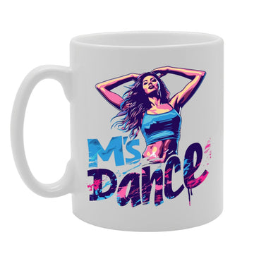 Ms Dance  - Ideal For Dancers And Dance Enthusiasts, 11Oz Ceramic Coffee  For Performers And Choreography Lovers Mg5941 - Funny Printed Coffee Mug - Great Gift Idea