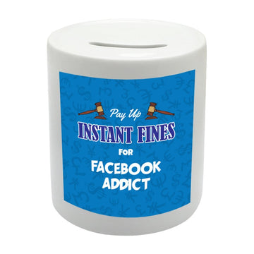 BS046 Pay up INSTANT FINES FOR FACEBOOK ADDICT Novelty Gift Printed Ceramic Piggy Bank Money Saving Box