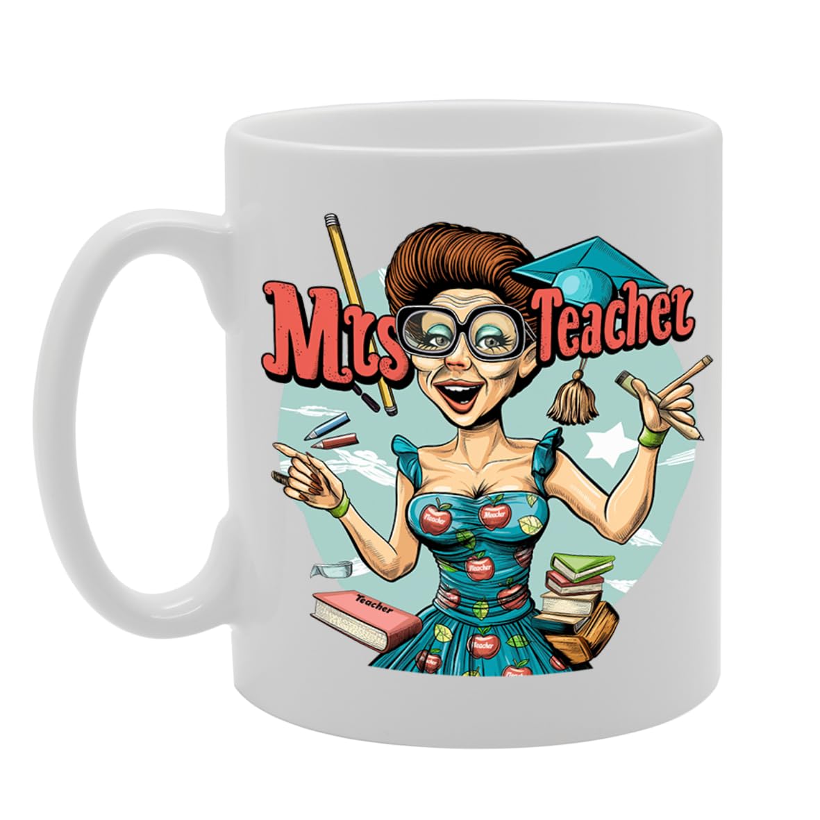 Mrs Teacher  - Created For Female Teachers, Educators, School Staff, Durable Ceramic, Dishwasher Safe Mg6013 - Funny Printed Coffee Mug - Great Gift Idea