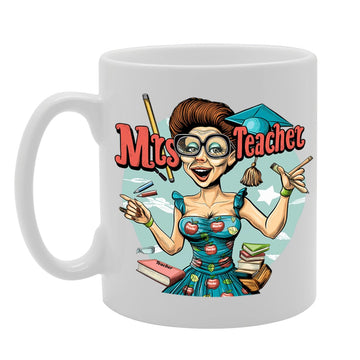 Mrs Teacher  - Created For Female Teachers, Educators, School Staff, Durable Ceramic, Dishwasher Safe Mg6013 - Funny Printed Coffee Mug - Great Gift Idea