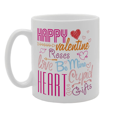 Valentine'S Day - Happy Valentine Love Roses Be Mine Heart Cupid   Printed Tea Coffee Ceramic  Mg3719 - Funny Printed Coffee Mug - Great Gift Idea