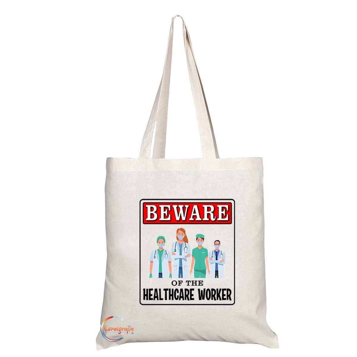 TB912 Beware of the Healthcare Worker Novelty Present Gift Printed Eco-Friendly Stylish Long Handled Tote Shoulder Bag