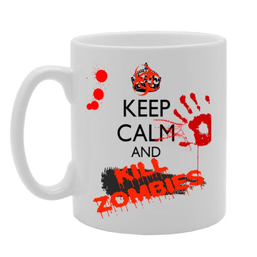 Keep Calm And Kill Zombies   Printed Tea Coffee Ceramic  Mg547 - Funny Printed Coffee Mug - Great Gift Idea