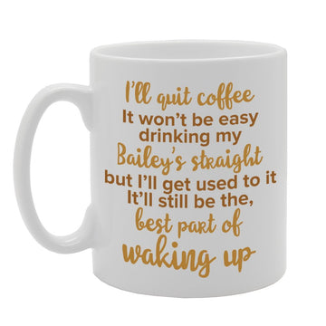 Quit Coffee Waking Up   Printed Tea Coffee Ceramic  Mg2245 - Funny Printed Coffee Mug - Great Gift Idea