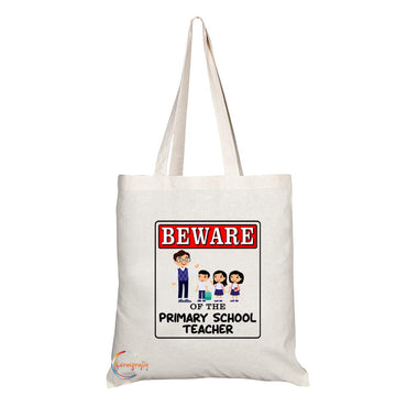 TB904 Beware of the Primary School Teacher Novelty Present Gift Printed Eco-Friendly Stylish Long Handled Tote Shoulder Bag