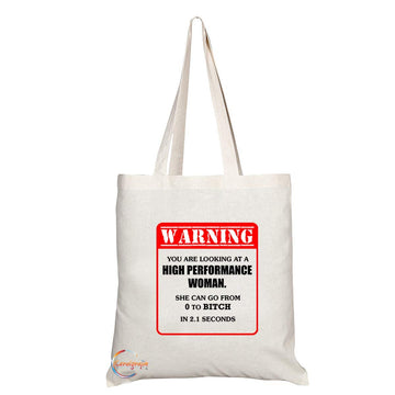 TB715 Warning High Performance Woman 0 To B**Ch In 21 Seconds Novelty Present Gift Printed Eco-Friendly Stylish Long Handled Tote Shoulder Bag
