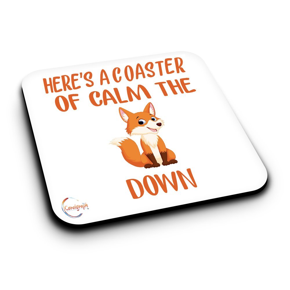 ER525 Here's A Coaster of Calm The F**k Down Novelty Present Gift Printed MDF Wooden Coaster