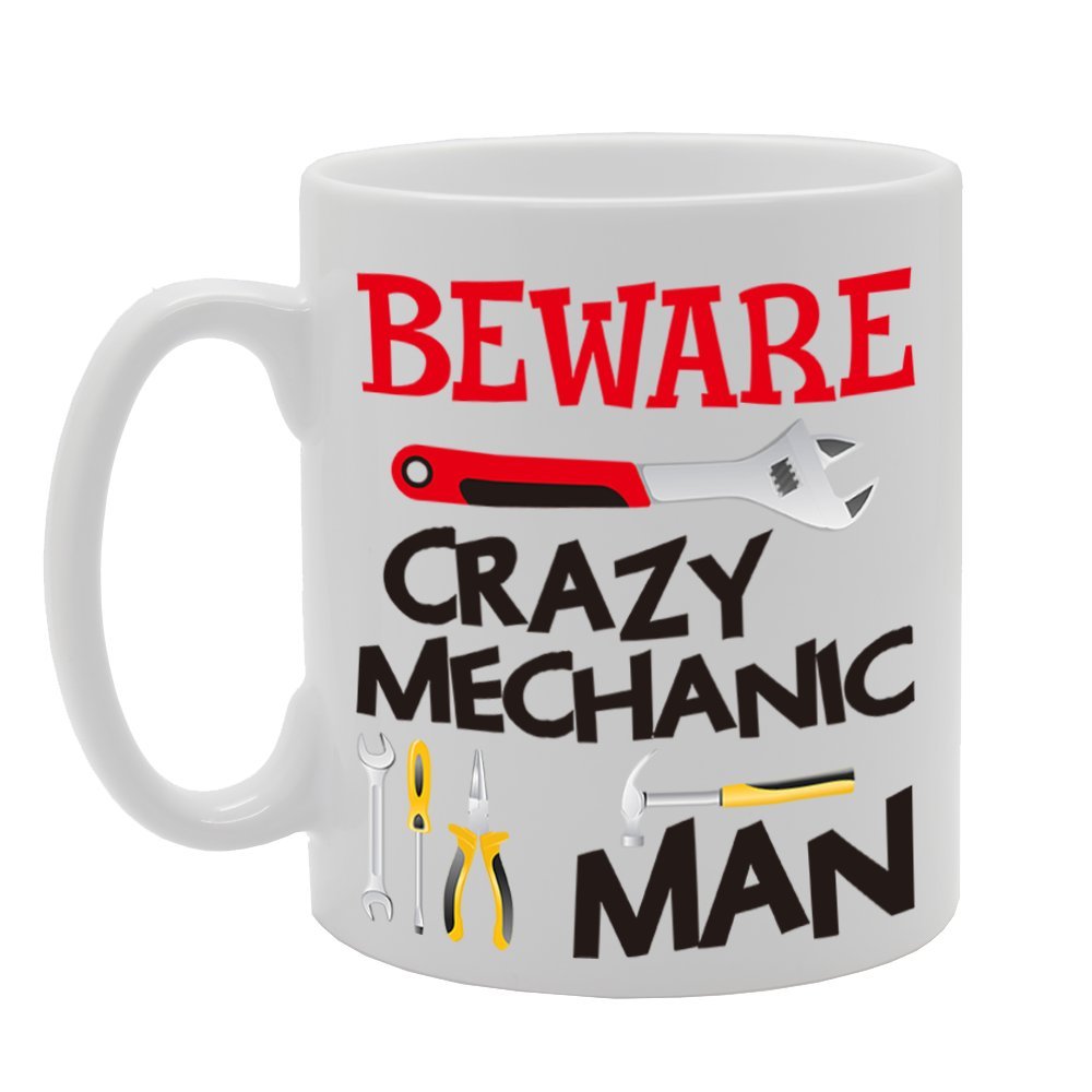 Beware Crazy Mechanic Man   Printed Tea Coffee Cermic  Mg4248 - Funny Printed Coffee Mug - Great Gift Idea