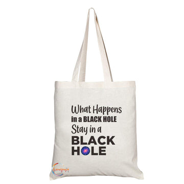 TB1100 What Happens In A Black Hole Stay In A Black Hole Novelty Present Gift Printed Eco-Friendly Stylish Long Handled Tote Shoulder Bag